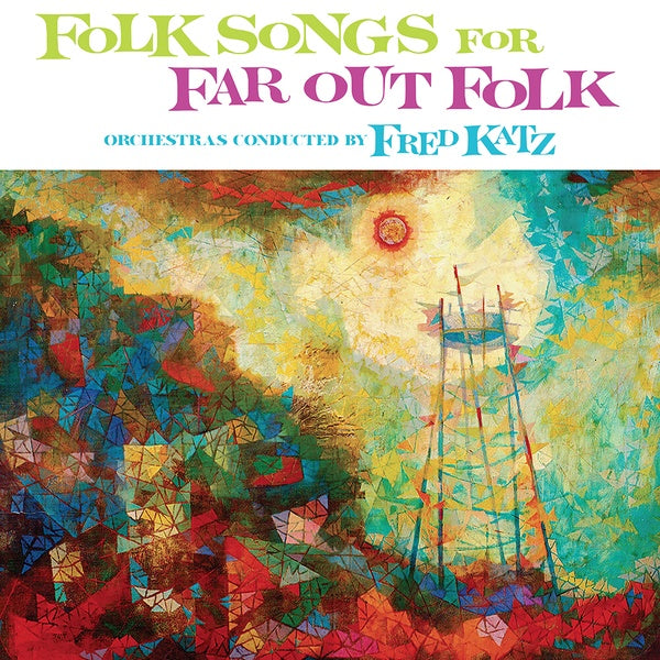 FRED KATZ - Folk Songs For Far Out Folk Vinyl LP