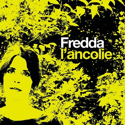 FREDDA - L'ancolie CD