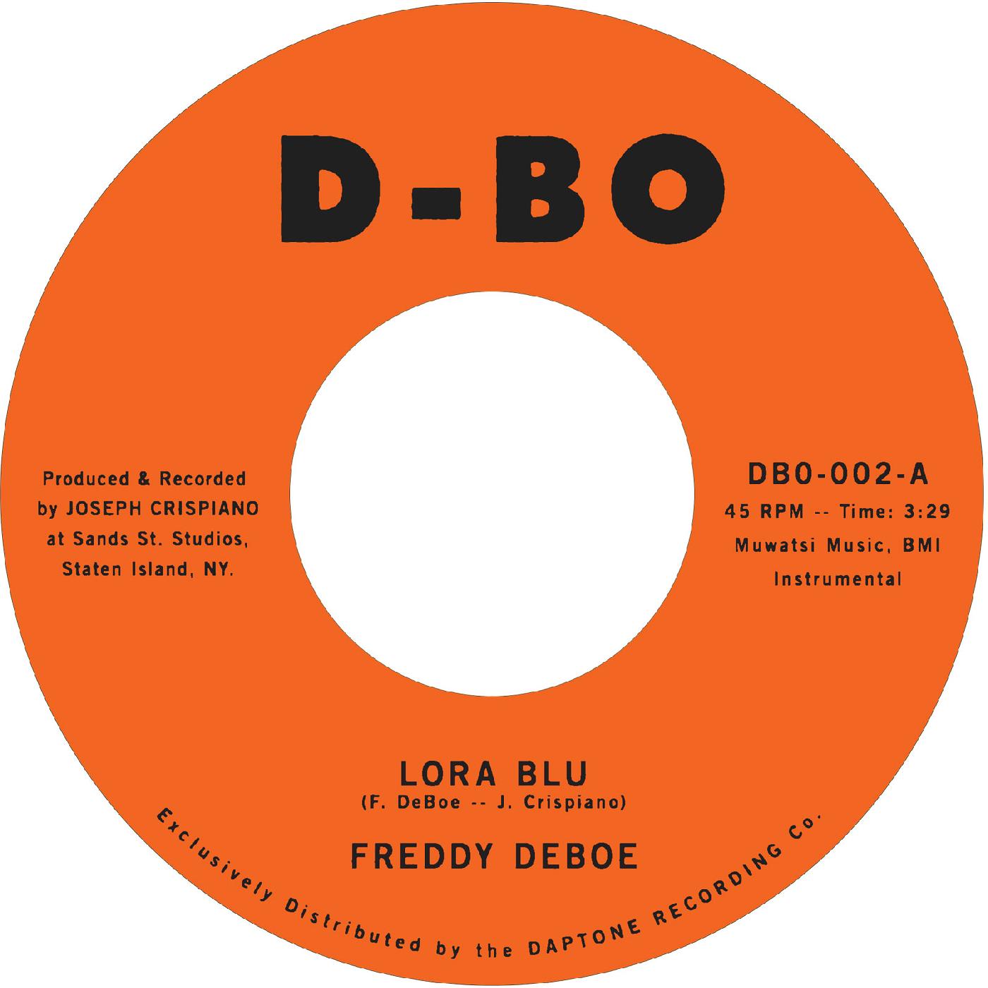 Freddy DeBoe - Lora Blu b/w Lost at Sea Vinyl 7"
