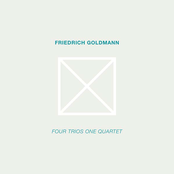 FRIEDRICH GOLDMANN - Four Trios One Quartet CD CD
