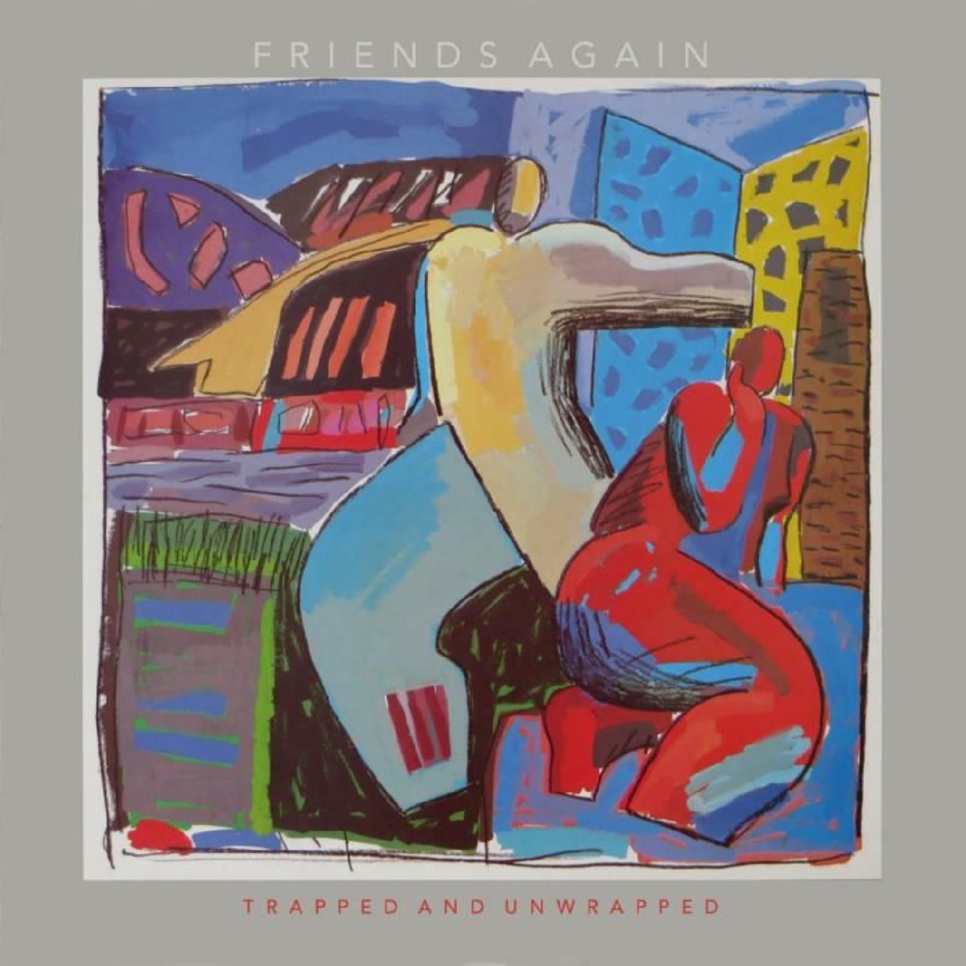 Friends Again - Trapped And Unwrapped Vinyl LP