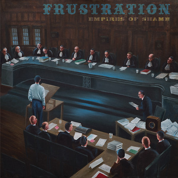 FRUSTRATION - Empires Of Shame Vinyl LP
