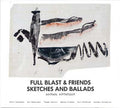 FULL BLAST & FRIENDS - Sketches And Ballads CD CD