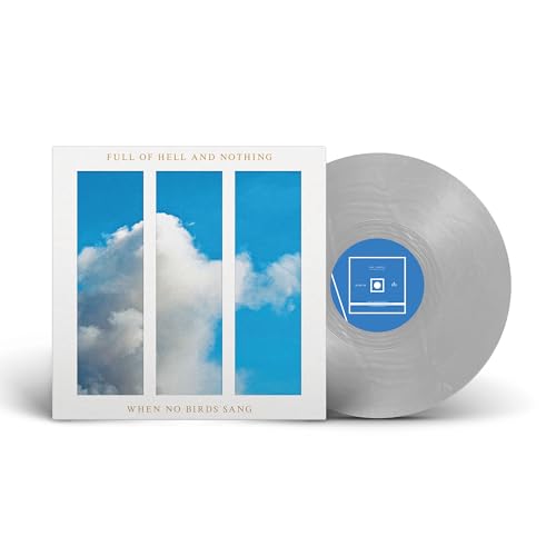 Full Of Hell & Nothing - When No Birds Sang Vinyl