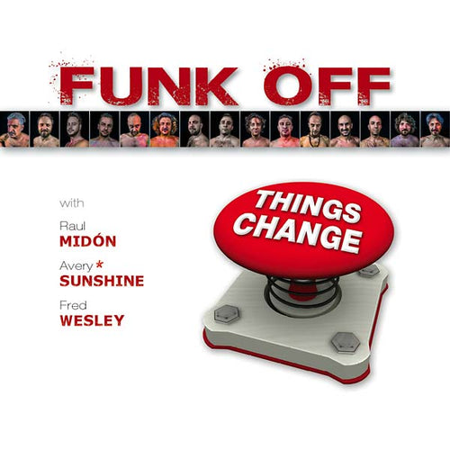 FUNK OFF - Things Change CD CD
