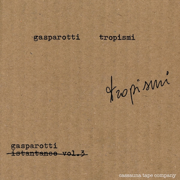 GABRIELE GASPAROTTI - Tropismi Cassette Cassette