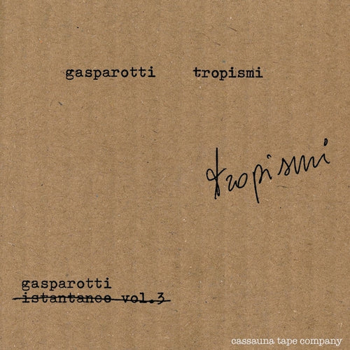 GABRIELE GASPAROTTI - Tropismi Cassette Cassette
