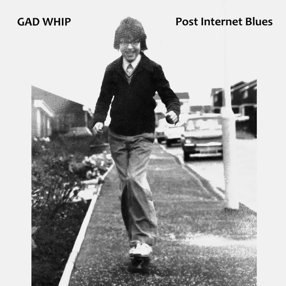 GAD WHIP - Post Internet Blues CD