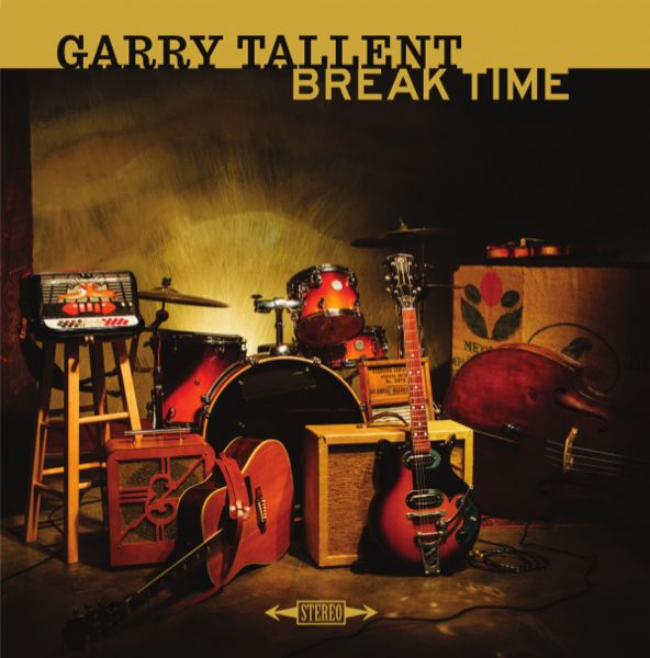 Garry Tallent - Break Time Vinyl 1LP