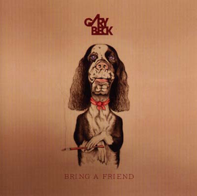 GARY BECK - Bring a Friend CD CD