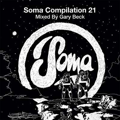 GARY BECK - Soma Compilation 21 CD CD