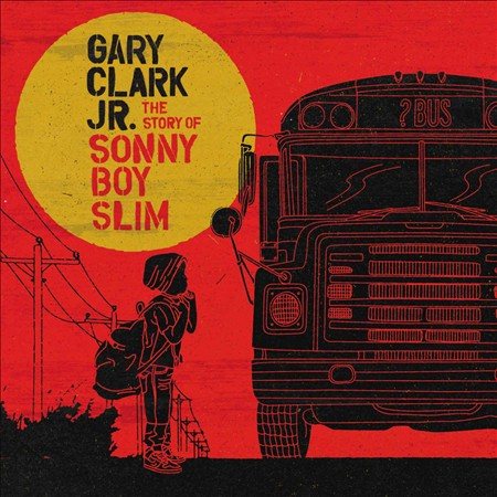 Gary Clark Jr. - The Story of Sonny Boy Slim (Digital Download Card) (2 Lp's) Vinyl