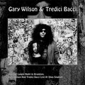 GARY WILSON & TREDICI BACCI - Another Lonely Night In Brooklyn Vinyl LP+CD