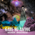 GAYE SU AKYOL - Hologram Imparatorlugu CD CD