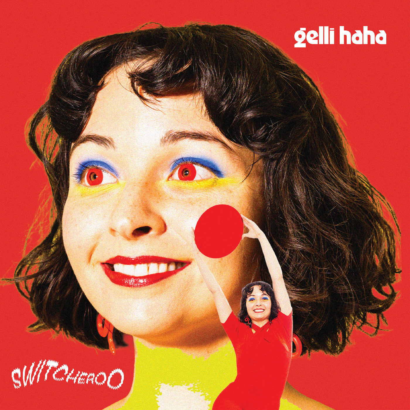 Gelli Haha - Switcheroo Vinyl