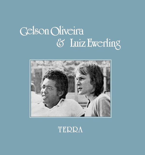 GELSON OLIVEIRA & LUIZ EWERLING - Terra Vinyl LP