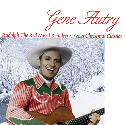Gene Autry - Rudolph The Red Nosed Reindeer And Other Christmas Classics Vinyl