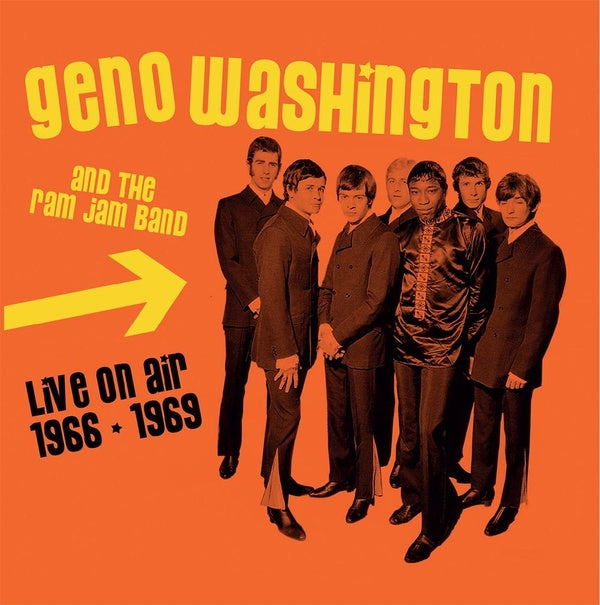 GENO WASHINGTON & THE RAM JAM BAND - Live On Air 1966-1969 CD CD