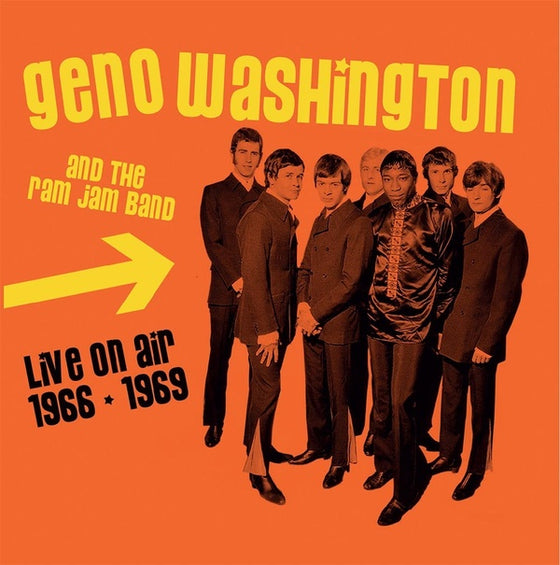 GENO WASHINGTON & THE RAM JAM BAND - Live On Air 1966-1969 CD