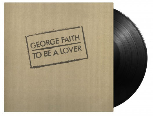GEORGE FAITH - To Be A Lover [180-Gram Black Vinyl] [Import] Vinyl
