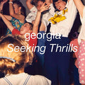 Georgia - Seeking Thrills Vinyl LP w/ DL - Single jacket w/ printed inner sleeve & 16 page 12" x 12" booklet