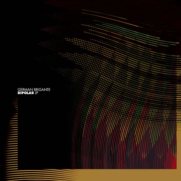 GERMAN BRIGANTE - Bipolar LP Vinyl 2LP