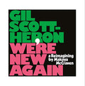 Gil Scott-Heron - We're New Again - A Reimagining By Makaya Vinyl LP Single Vinyl record sleeve with printed inner bag