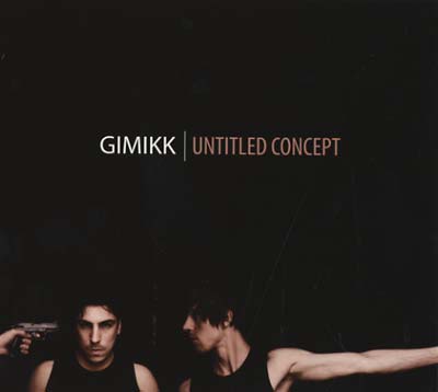 GIMIKK - Untitled Concept CD