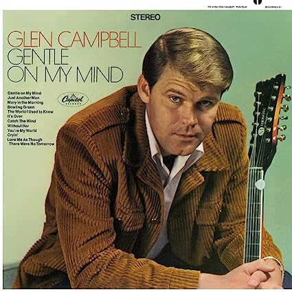 Glen Campbell - Gentle On My Mind Vinyl