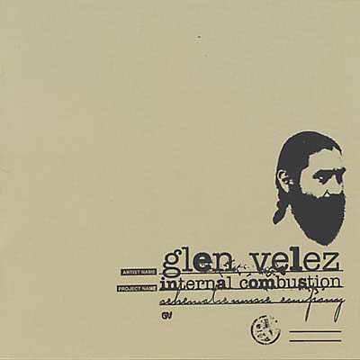 GLEN VELEZ - Internal Combustion CD