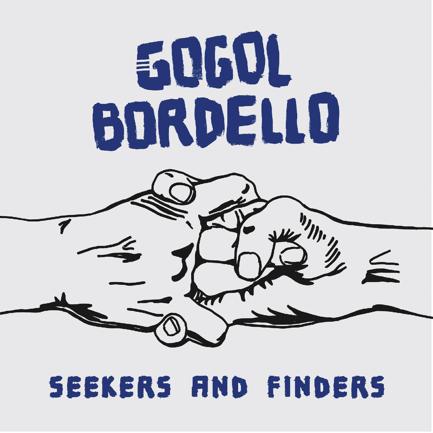 GOGOL BORDELLO - Seekers And Finders (Blue Vinyl) Vinyl