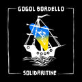 GOGOL BORDELLO - Solidaritine (Yellow Vinyl) Vinyl