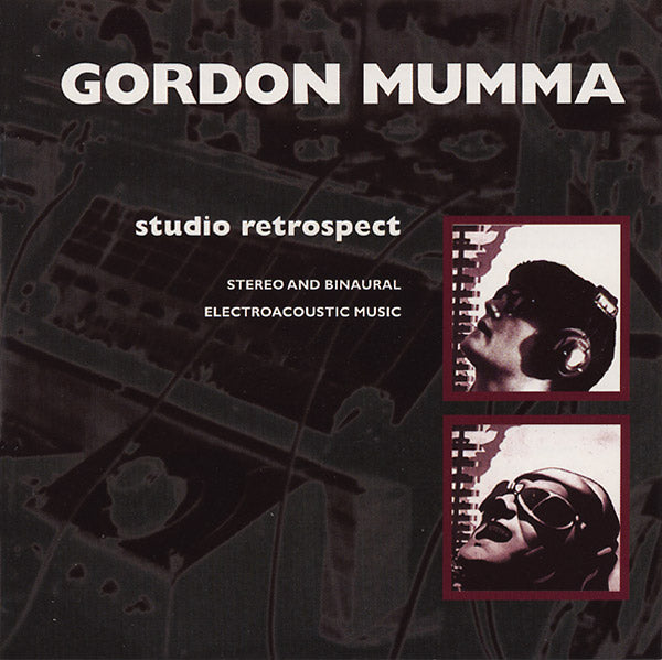 Gordon Mumma - Studio Retrospect CD CD