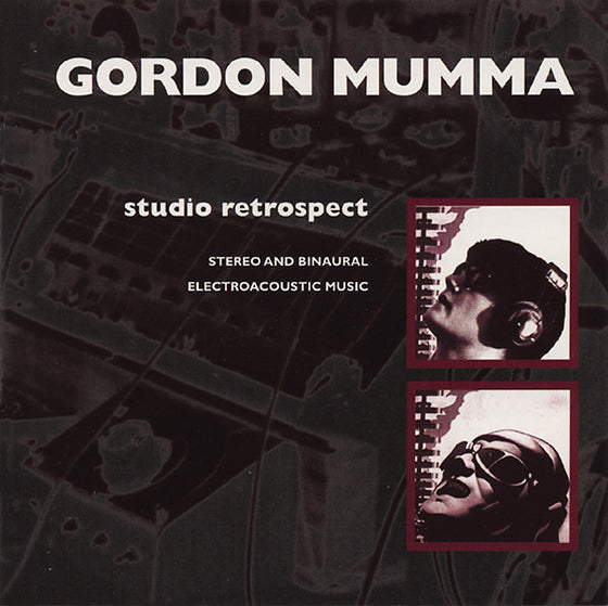 Gordon Mumma - Studio Retrospect CD