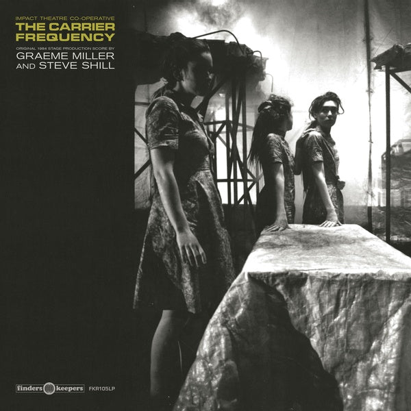GRAEME MILLER & STEVE SHILL - The Carrier Frequency Vinyl LP