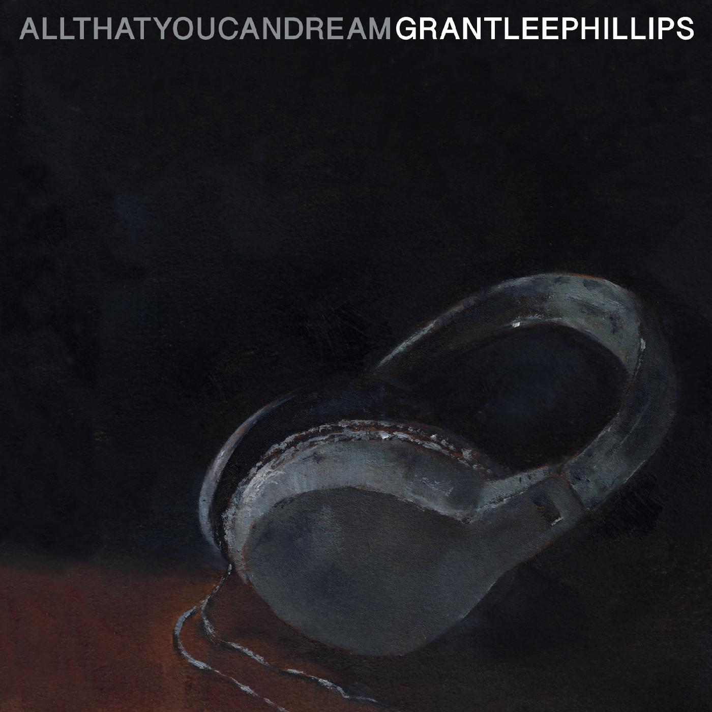 Grant-lee Phillips - All That You Can Dream Vinyl LP Jacket with Art Postcard