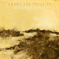 Grant-lee Phillips - In The Hour Of Dust CD
