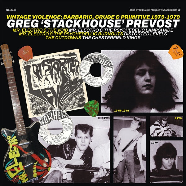 GREG 'STACKHOUSE' PREVOST - Vintage Violence: Barbaric, Crude & Primitive 1975-1979 Vinyl LP