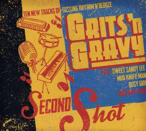 GRITS 'N GRAVY - Second Shot CD CD