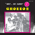 GROTTO - Grotto II: Wait, No Hurry CD CD