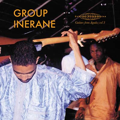GROUP INERANE - Guitars From Agadez Vol. 3 (Music Of Niger) CD CD