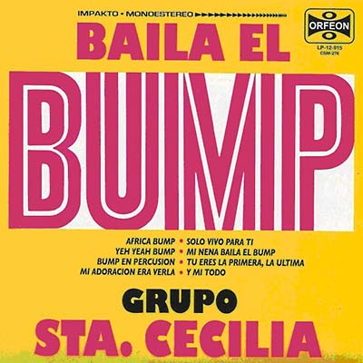 GRUPO STA. CECILIA - Baila El Bump CD CD