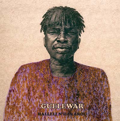 GUELEWAR - Halleli N'dakarou CD
