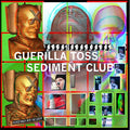 GUERILLA TOSS/SEDIMENT CLUB - Kicked Back into the Crypt Vinyl LP