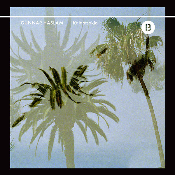 GUNNAR HASLAM - Kalaatsakia Vinyl 2LP