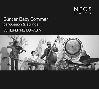 GUNTER BABY SOMMER - Whispering Eurasia CD CD