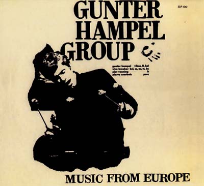 GUNTER HAMPEL GROUP - Music From Europe CD CD