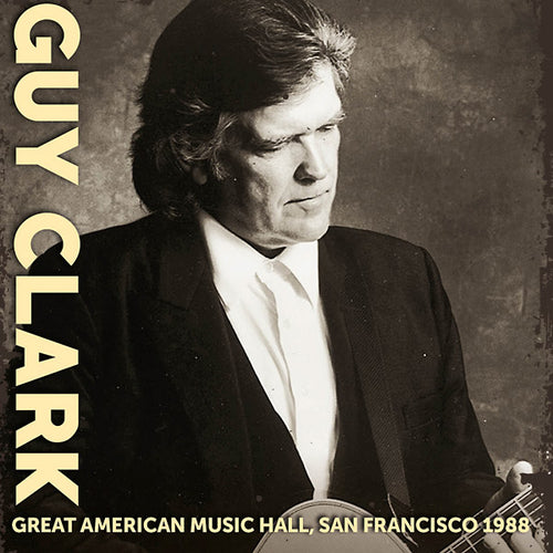 Guy Clark - Great American Music Hall, San Francisco 1988 CD CD