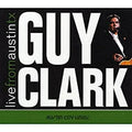 Guy Clark - Live From Austin, TX Vinyl 2LP 180g