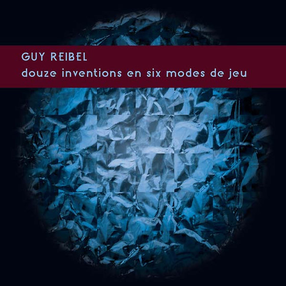 GUY REIBEL - Douze Inventions en Six Modes de Jeu Vinyl LP